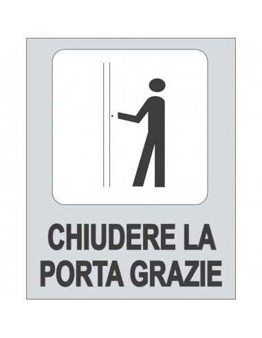 Targhetta Adesiva "Chiudere la Porta...
