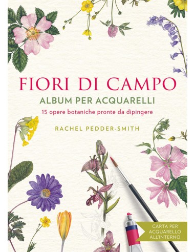 Fiori di Campo Album per Aquarelli -...